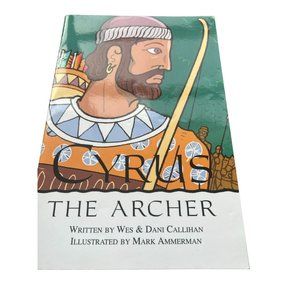 Cyrus The Archer (Phonics Museum, Volume 26) - Paperback By Wes Callahan Veritas
